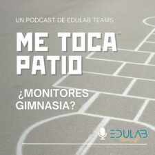 Podcast 18 – ¿Monitores de Gimnasia?